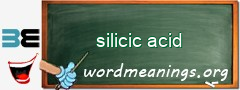 WordMeaning blackboard for silicic acid